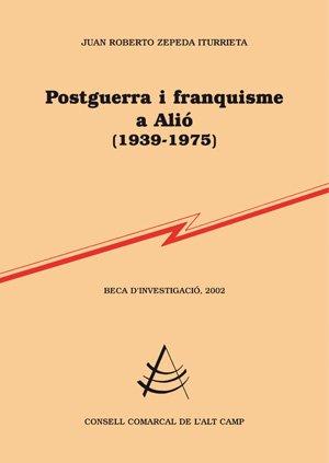 Postguerra i franquisme a Alió (1939-1975) (Treballs d'investigació)
