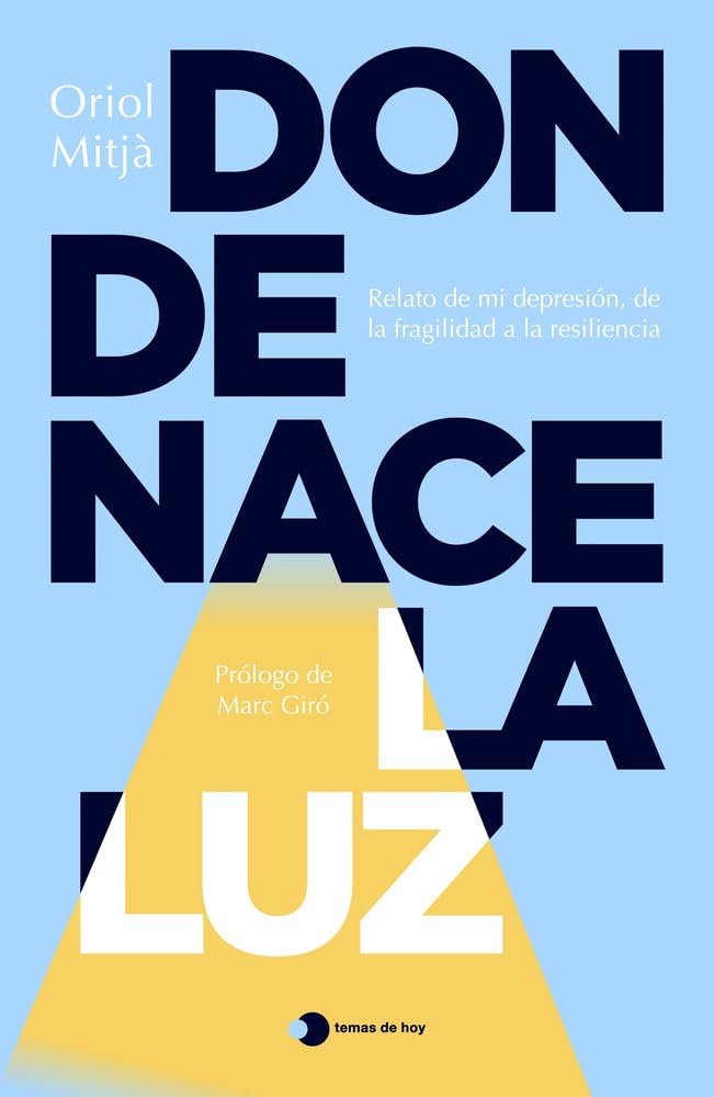 Donde nace la luz (Vivir hoy)