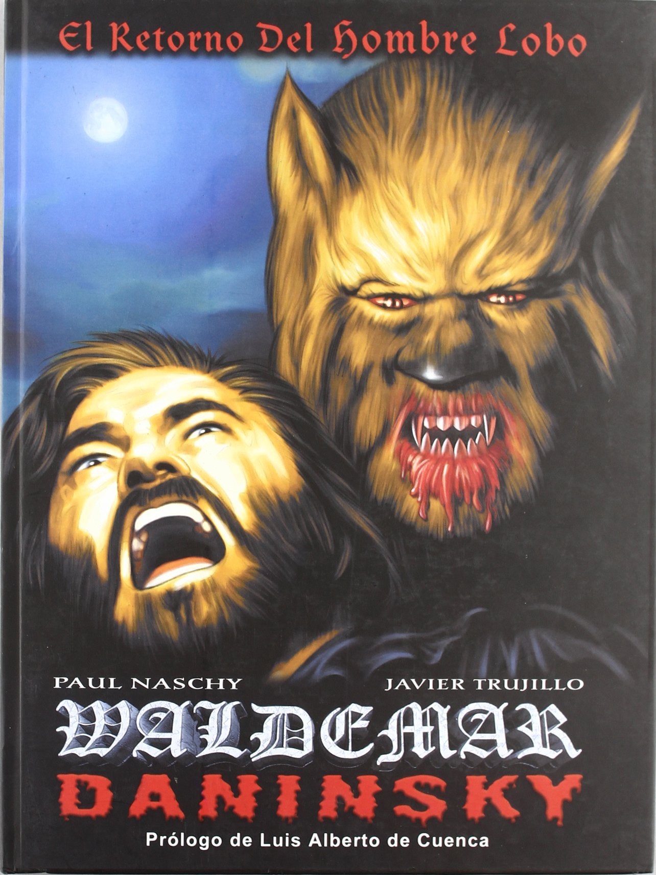 Waldemar Daninsky, El retorno del hombre lobo (GRAN ALETA)