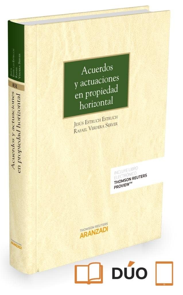 Acuerdos y actuaciones en propiedad horizontal: 831 (Gran Tratado)
