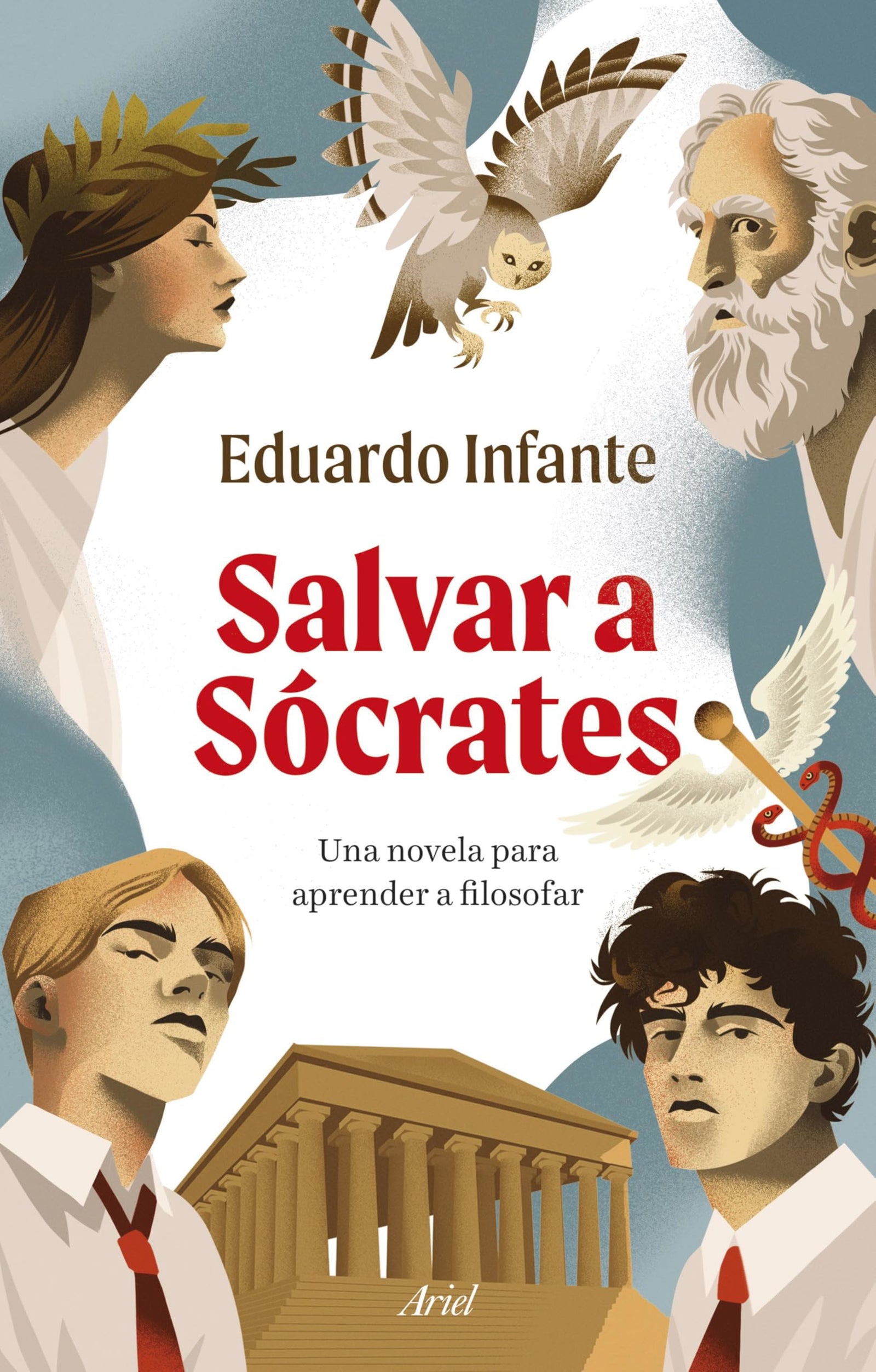 Salvar a Sócrates: Una novela (Ariel)