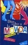 Dios salve a la movida