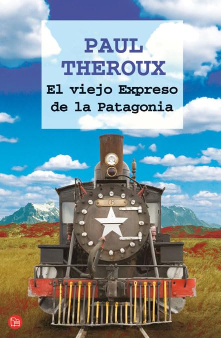 EL VIEJO EXPRESO DE LA PATAGONIA FG (FORMATO GRANDE)