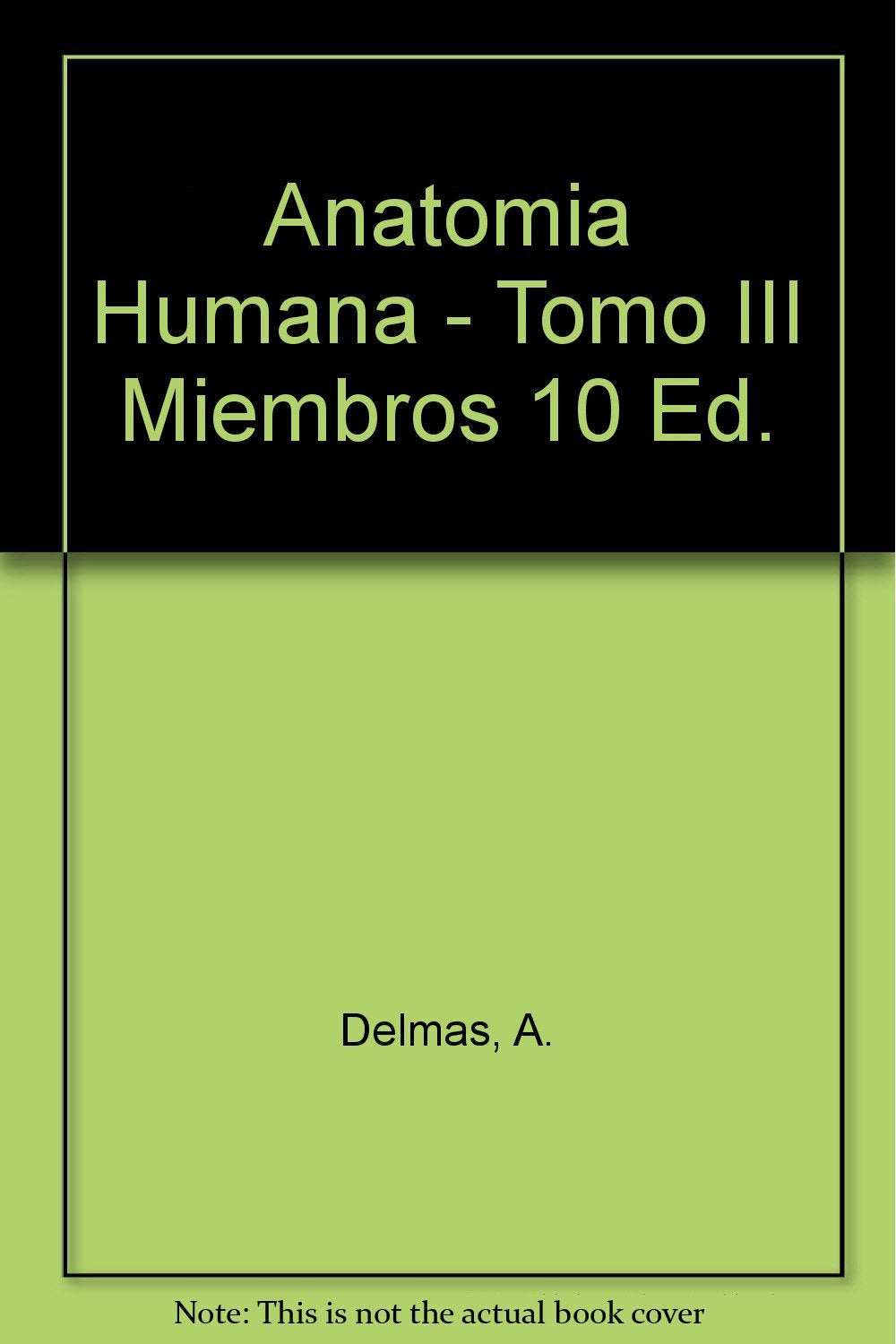 Anatomia humana, tomo III:
