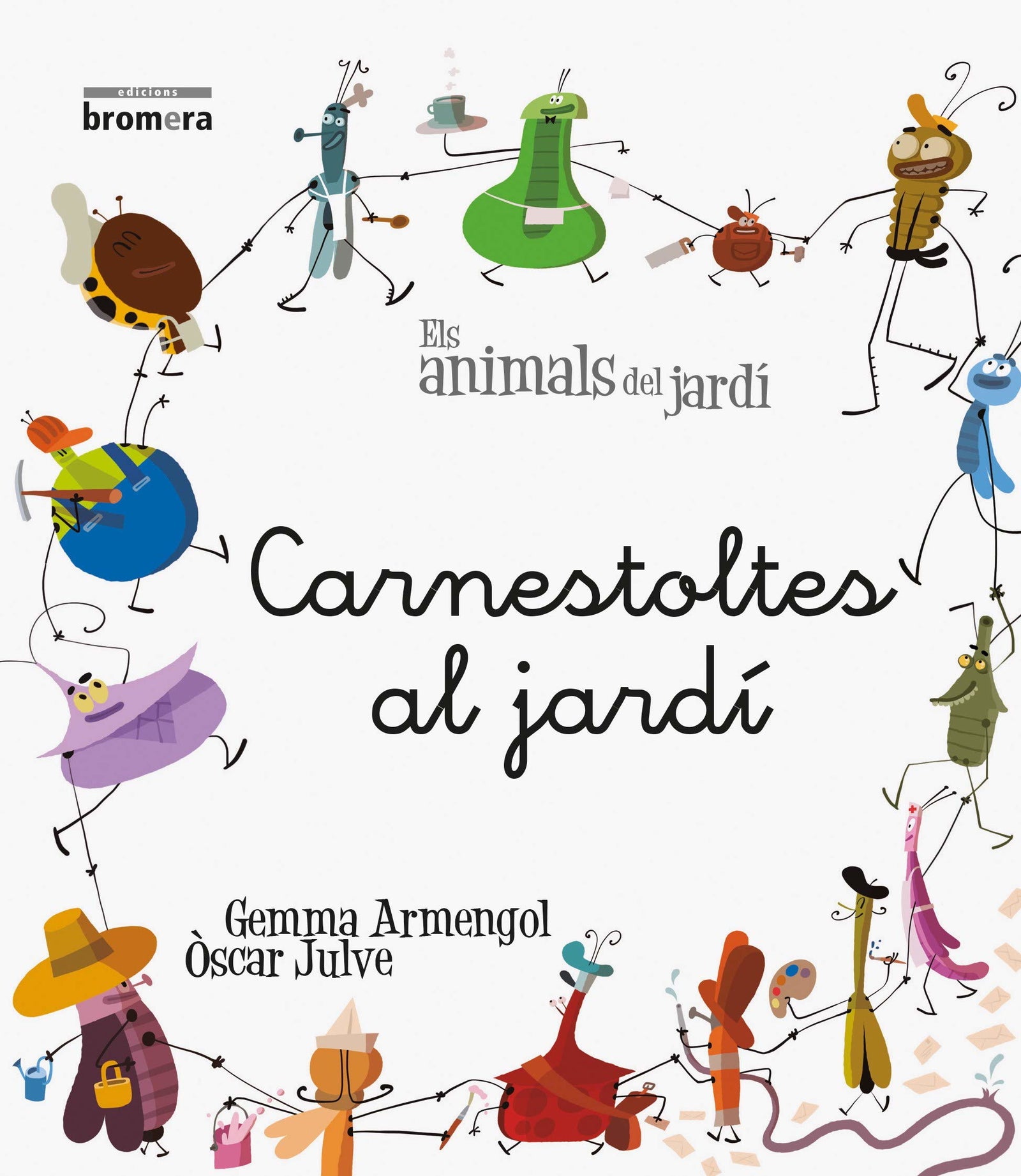 Carnestoltes al jardí: 11 (Els animals del jardí)