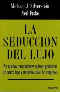 La seducción del lujo: 1 (Deusto)