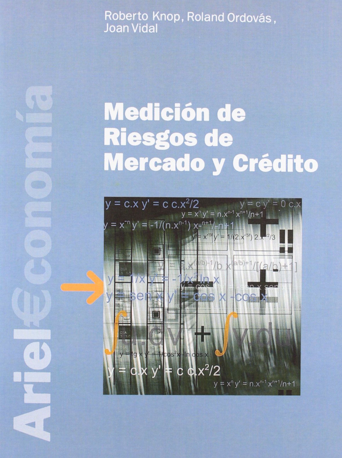Medición de riesgos de mercado y crédito: 1 (Ariel Economía)