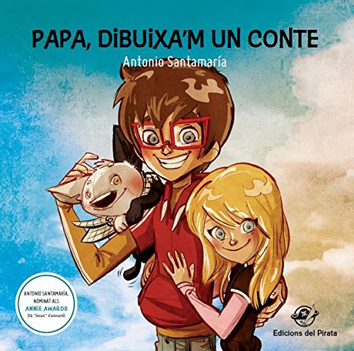 Papa, dibuixa'm un conte: 9 contes il·lustrats per superar situacions quotidianes: 1 (Àlbums il·lustrats)