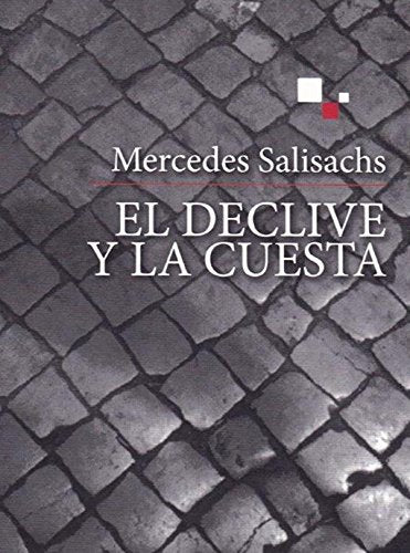Declive y la cuesta (LITERARIA)