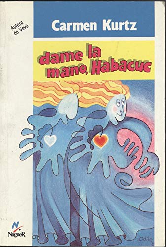 Dame la mano, habacuc (4 Vientos)