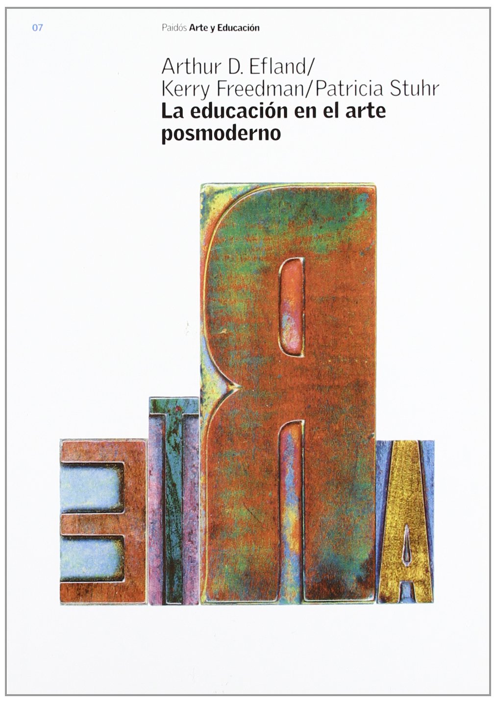 La educación en el arte posmoderno: 1 (Educador)