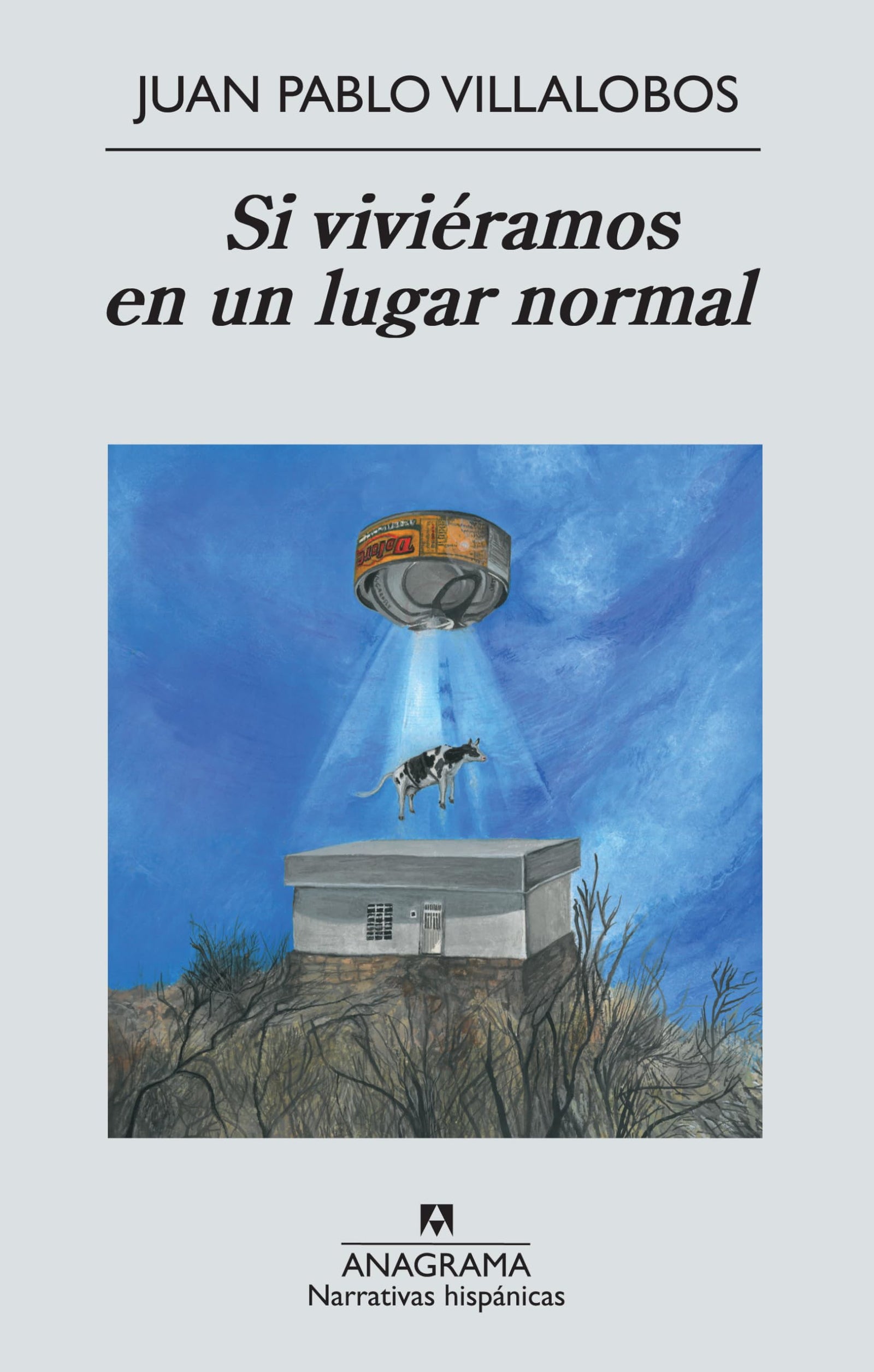 Si viviéramos en un lugar normal: 506 (Narrativas hispánicas)