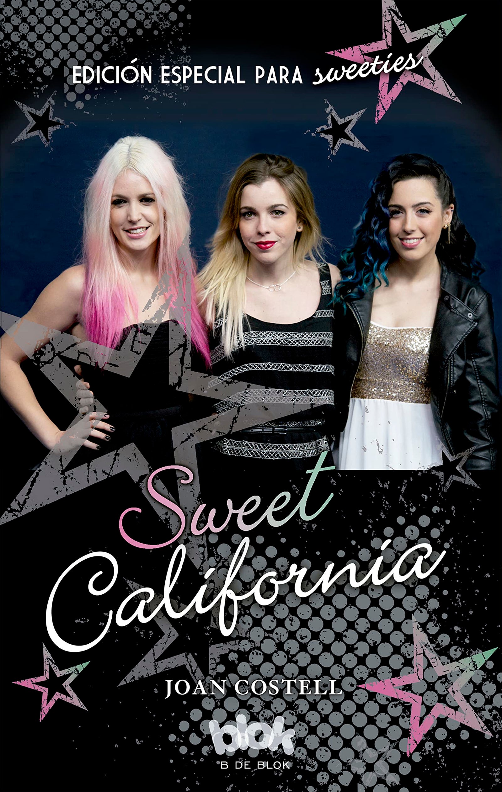 Sweet California (edición especial para sweeties) (Lo más viral)