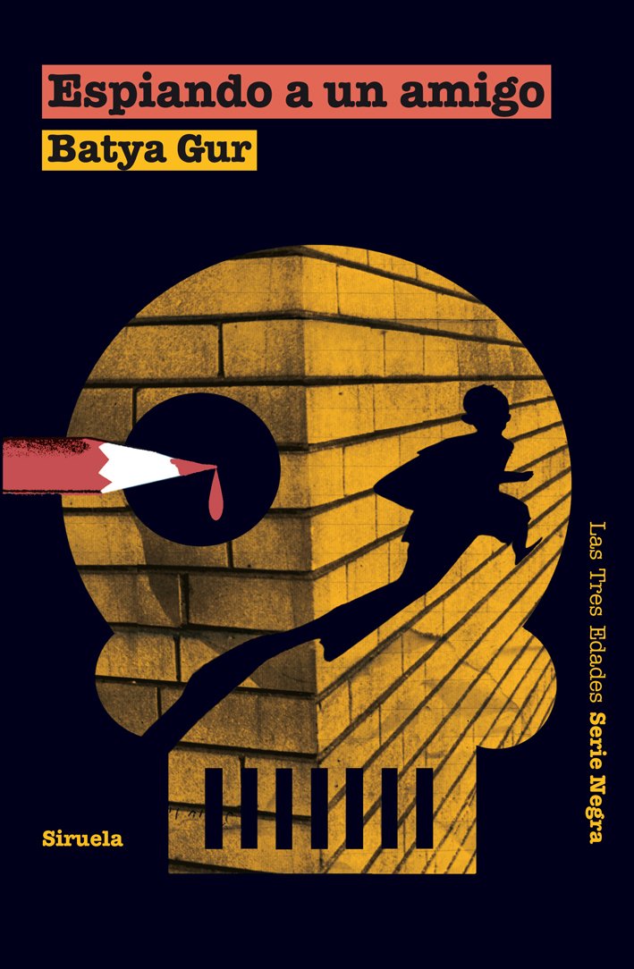 Espiando a un amigo: 2 (Las Tres Edades / Serie Negra)