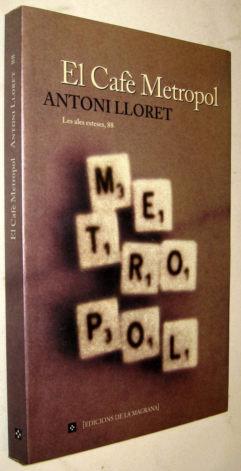 El cafe metropol: 999 (OTROS LA MAGRANA)