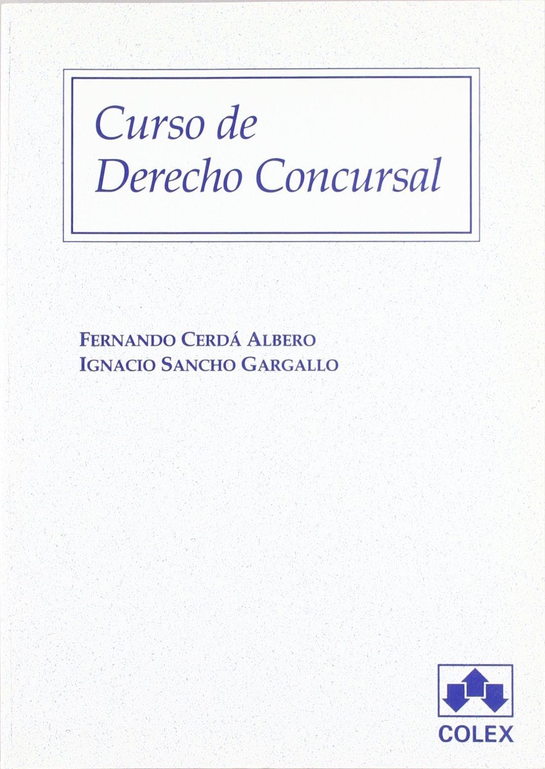 Curso de derecho concursal