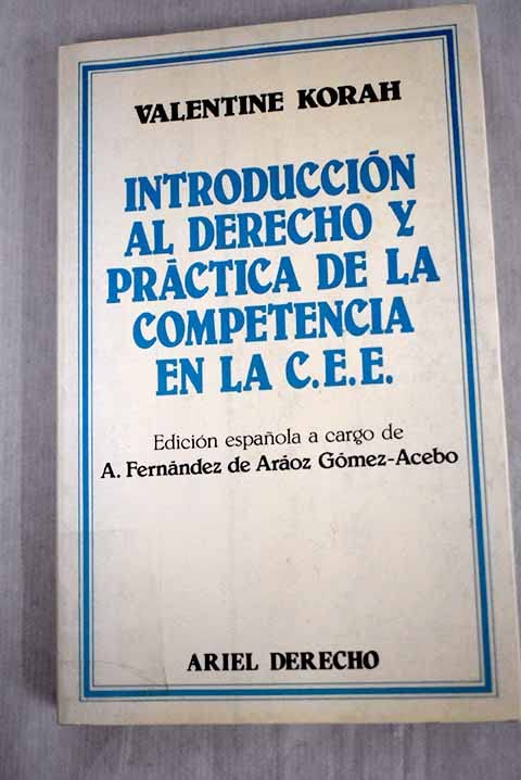 Introduccion al derecho y practicade la competencia en la cee