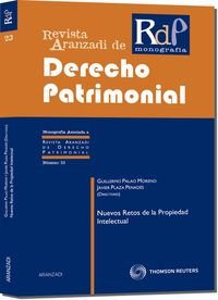 Nuevos Retos de la Propiedad Intelectual: 23 (Monografía - Revista Derecho Patrimonial)