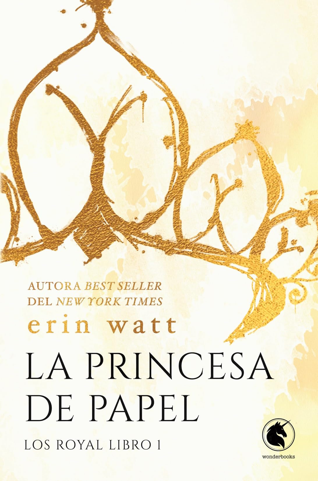 La princesa de papel: Los Royal 1 (Wonderlove)