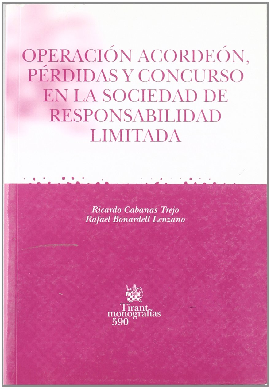 Operación acordeón , pérdidas y concurso en la sociedad de responsabilidad limitada