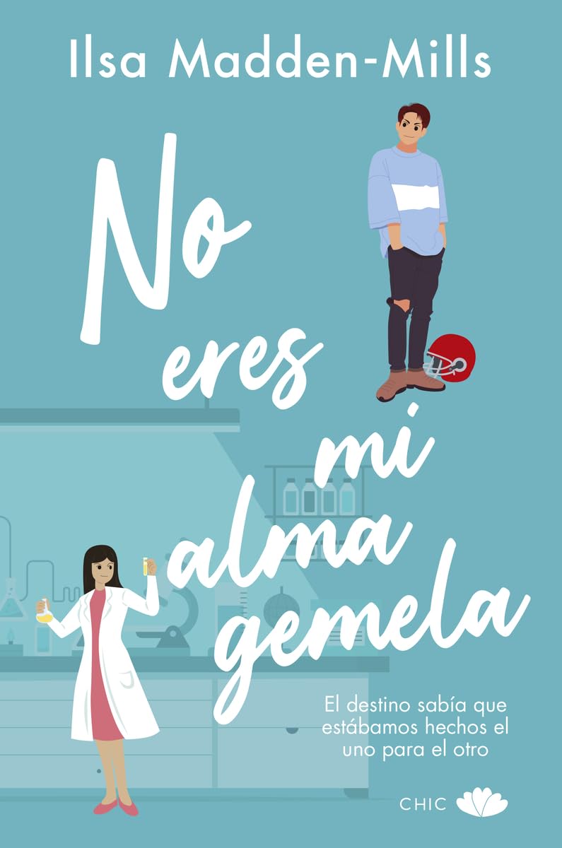 No eres mi alma gemela (Chic editorial)