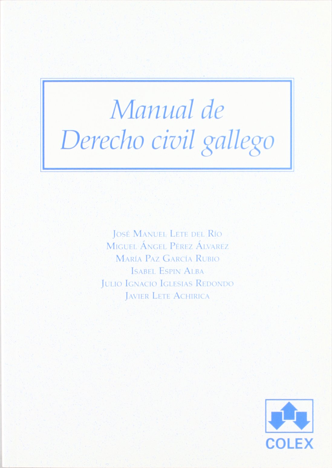 Manual de derecho civil gallego