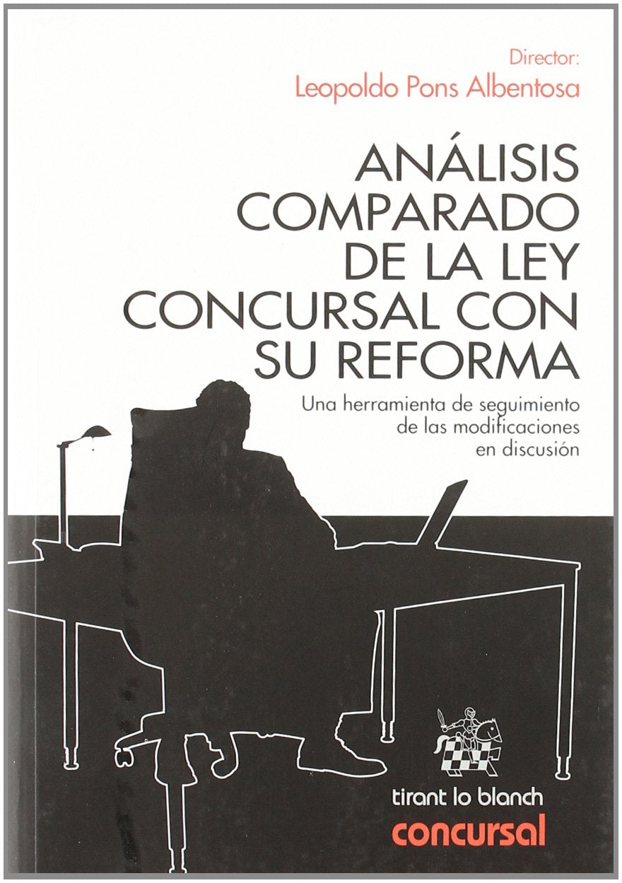 Análisis comparado de la ley concursal con su reforma
