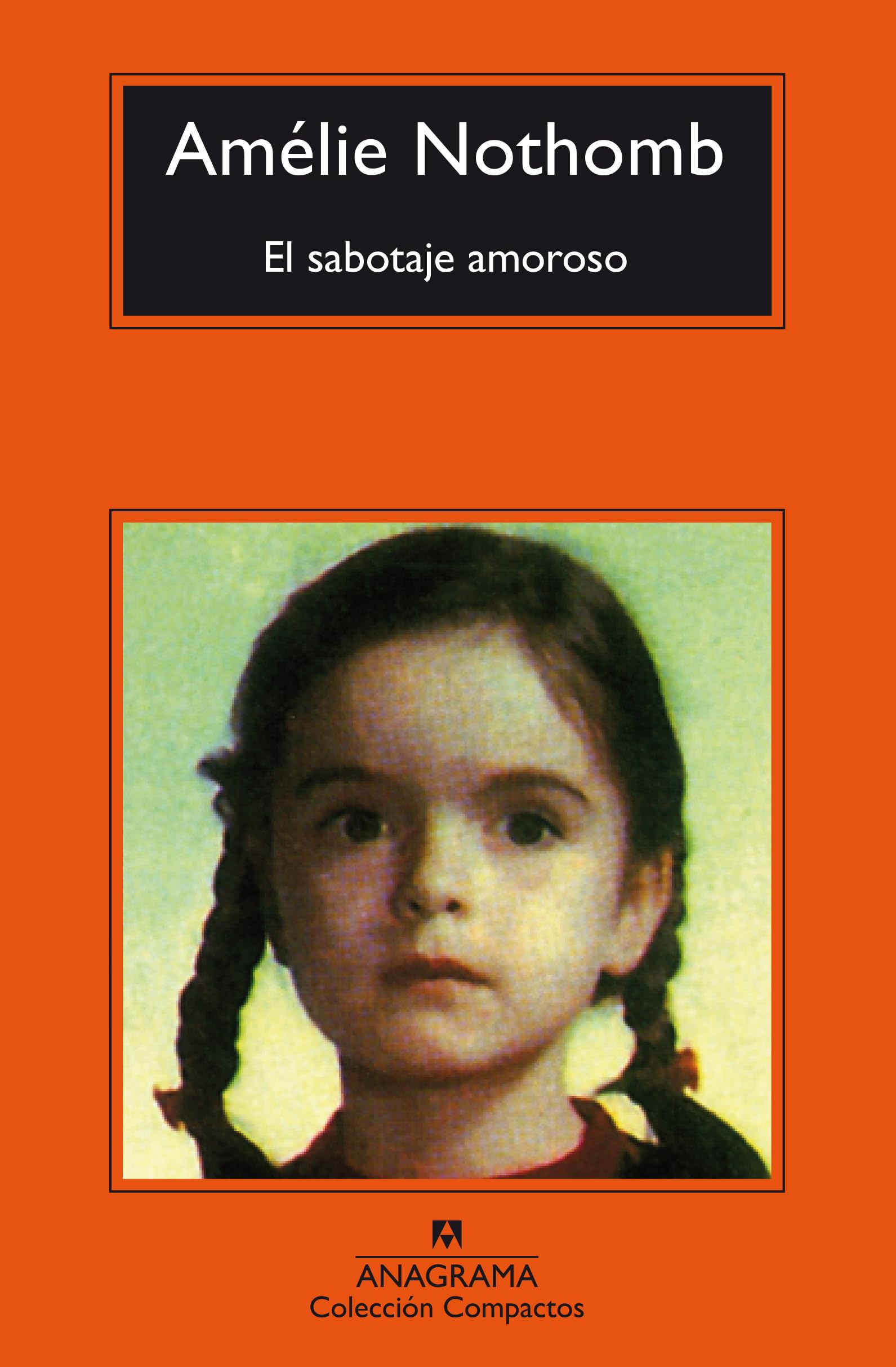 El sabotaje amoroso: 689 (Compactos)