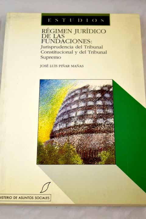 Régimen jur¡dico de las fundaciones