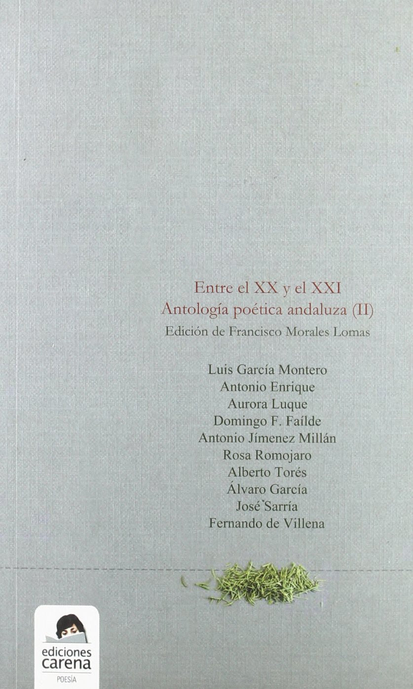Entre el XX y el XXI. Antología poética andaluza