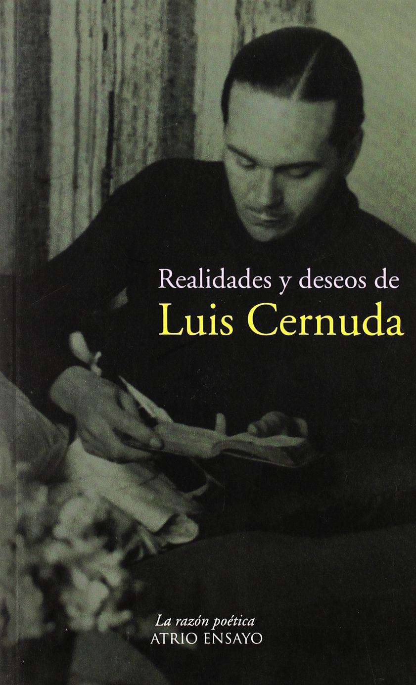 Realidades y deseos de Luis cernuda