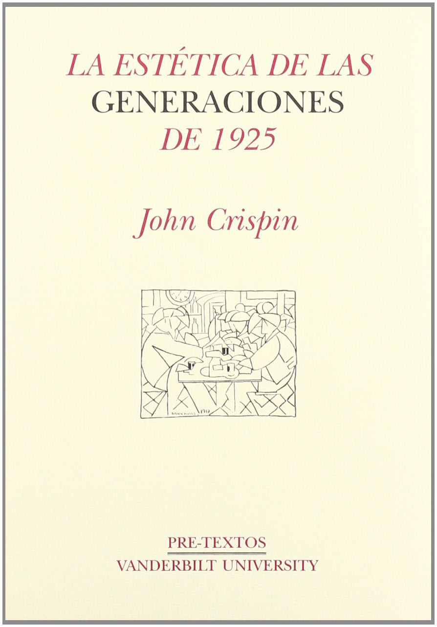  La estética de las generaciones de 1925