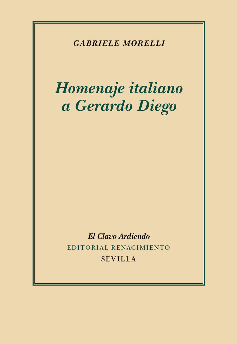 Homenaje italiano a Gerardo Diego: “Insomnio” de Diego y “La sera del dì di festa” de Leopardi: 26 (El Clavo Ardiendo)