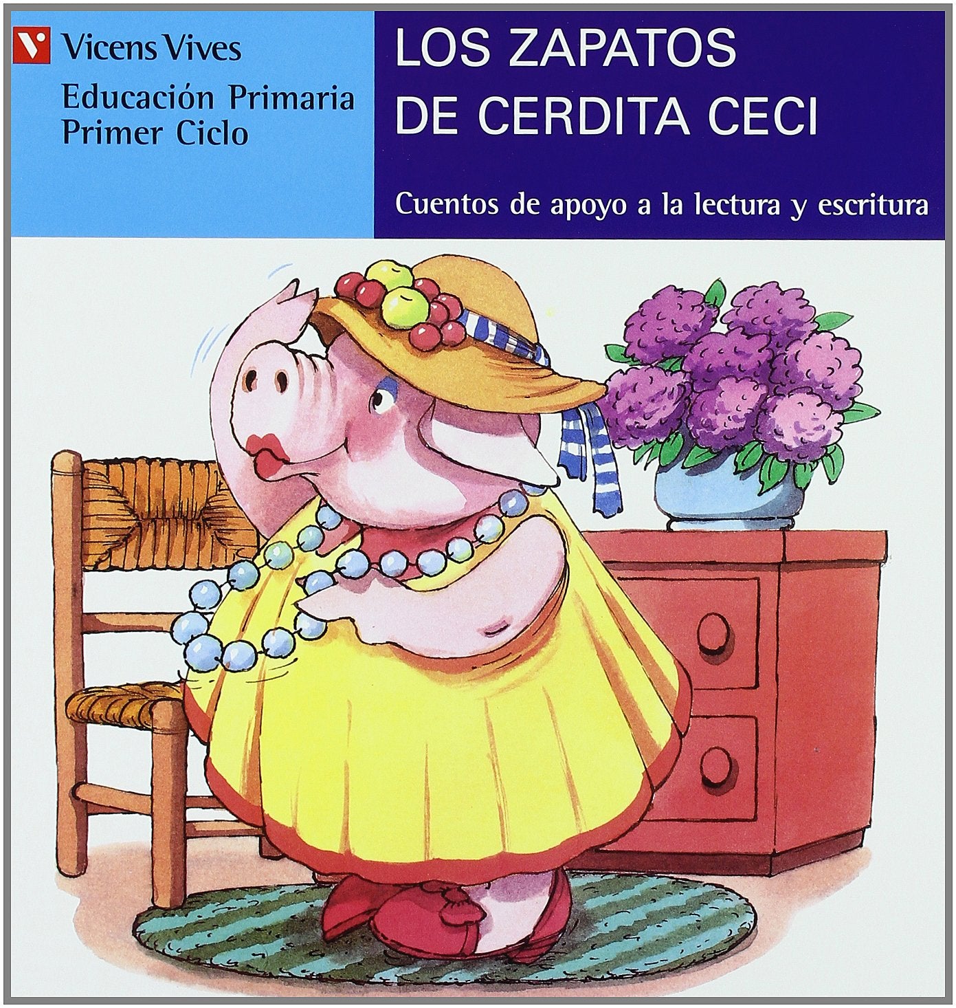 Los Zapatos De Cerdita Ceci (azul): 10 (Cuentos de Apoyo. serie Azul) - 9788431635527