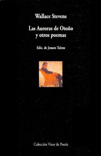 Las Auroras de Otoño y otros poemas: 311 (Visor de Poesía)