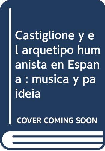 Castiglione y el arquetipo humanista en España