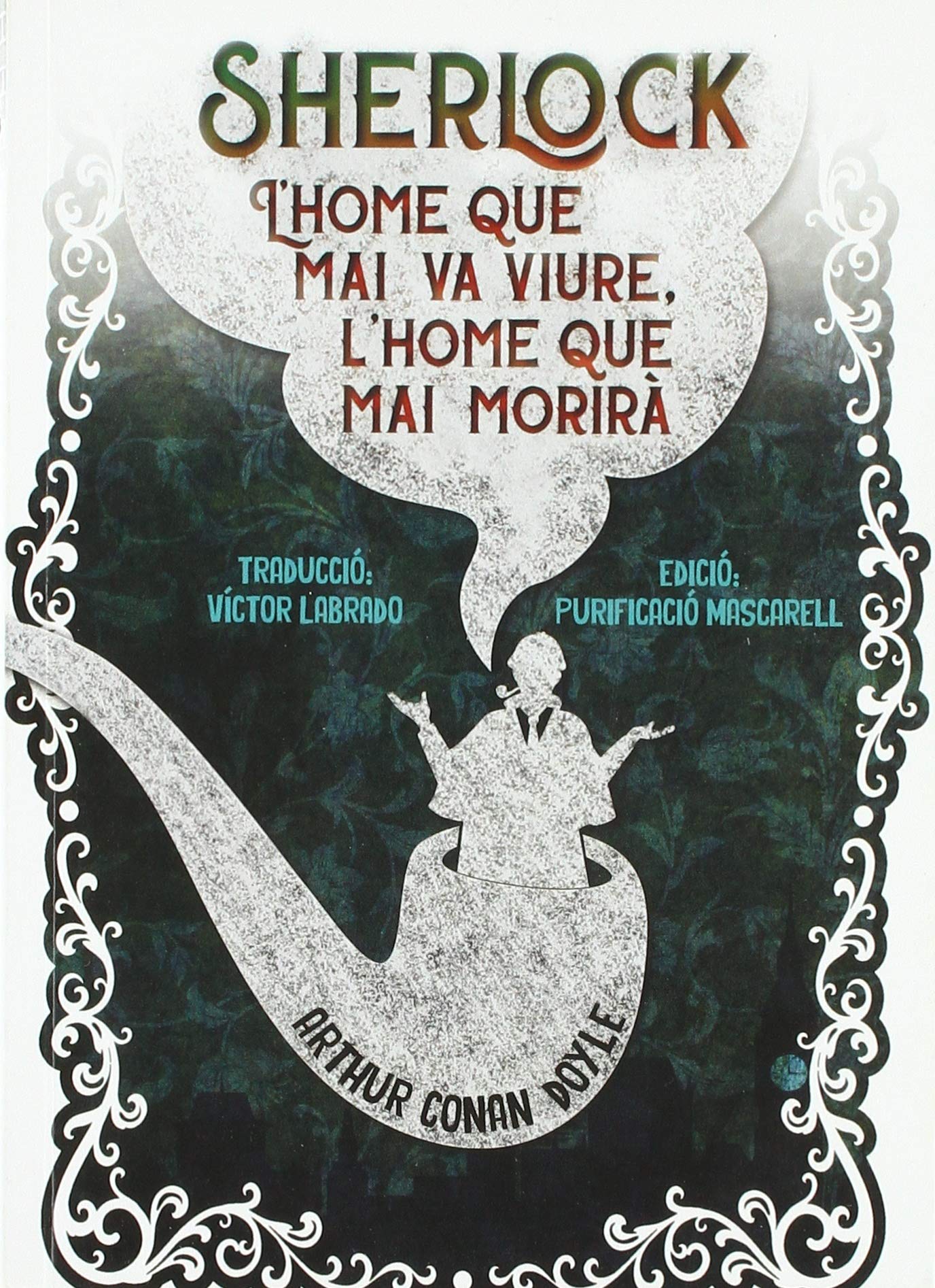 Sherlock: L'home que mai va viure. L'home que mai morirà: 5 (Trencadís)
