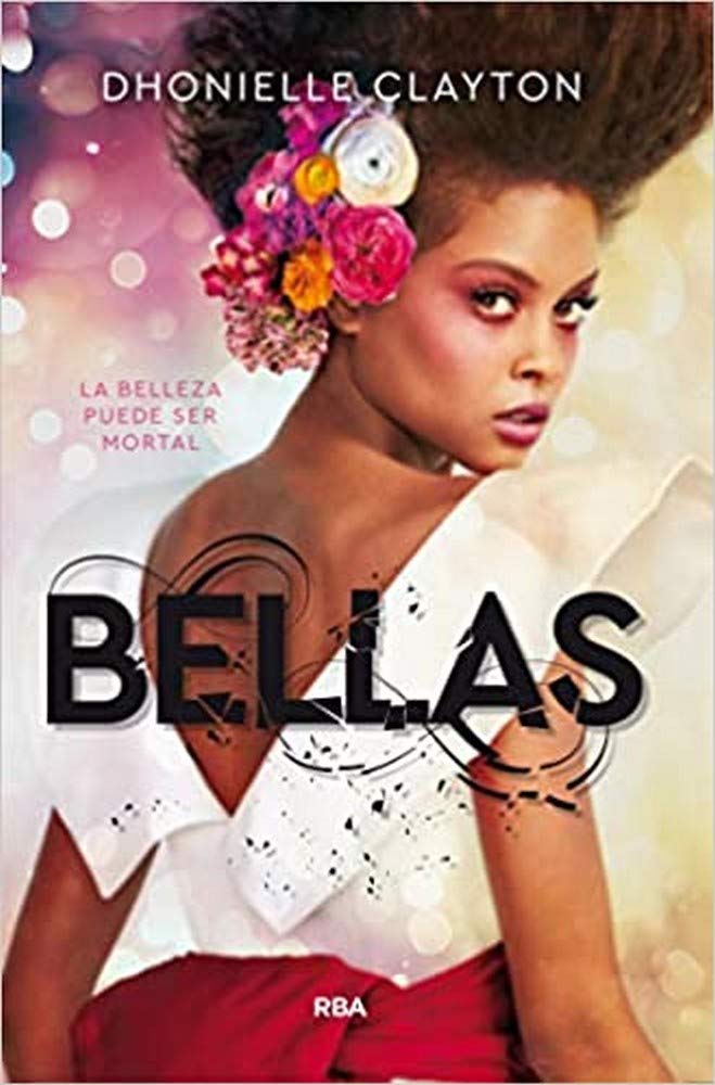 Bellas (Bellas 1): La belleza puede ser mortal (Ficción)