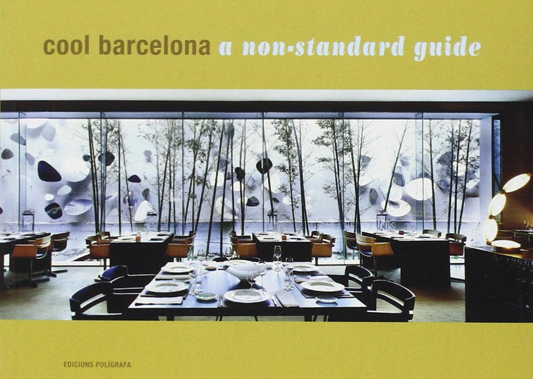 COOL BARCELONA. A NON-STANDARD GUIDE