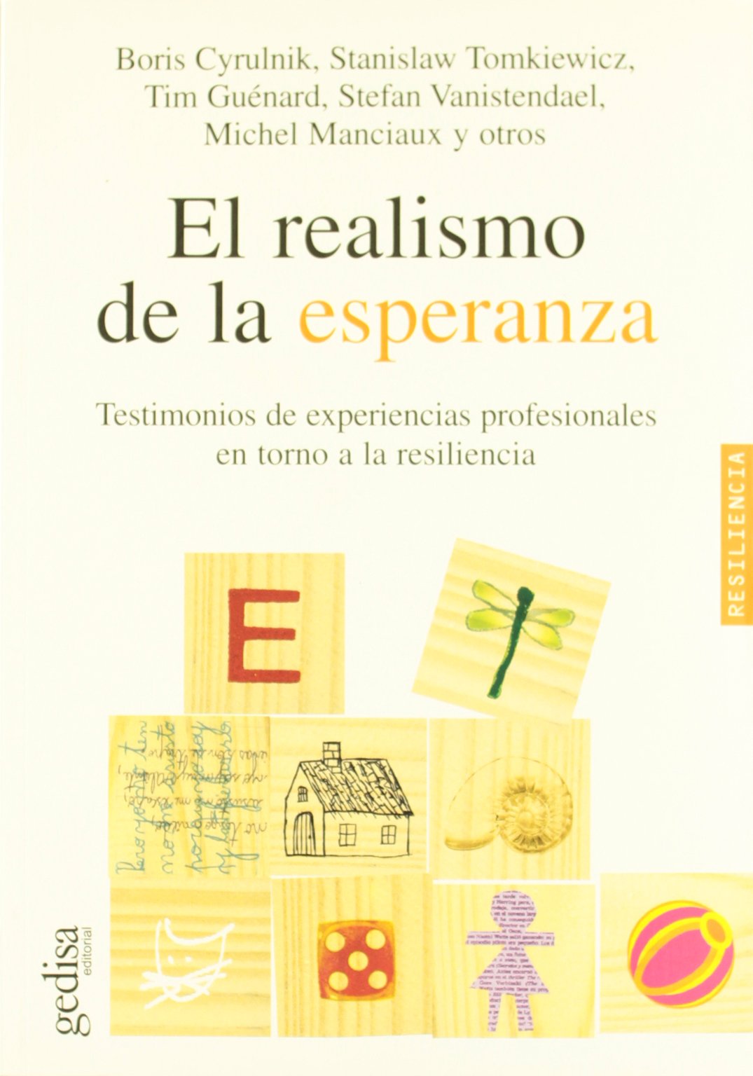 Realismo de la esperanza (PSICOLOGIA/ RESILIENCIA)