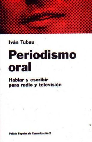 Periodismo oral / Oral Journalism
