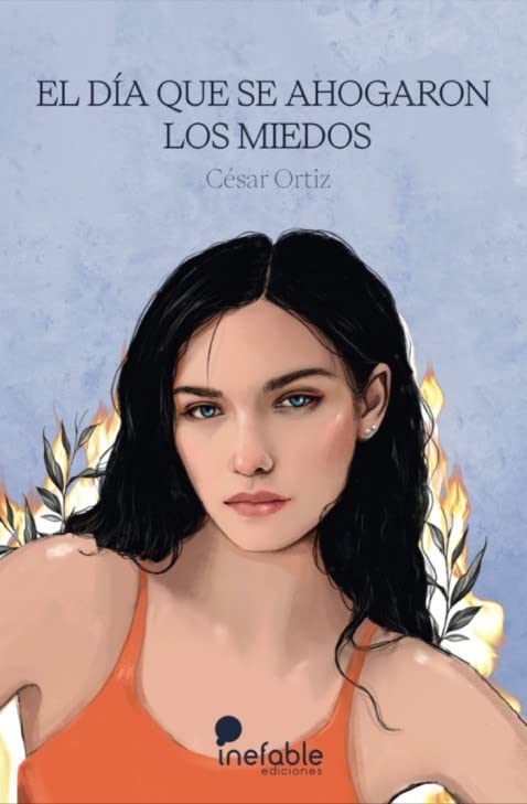 EL DÍA QUE SE AHOGARON LOS MIEDOS (SIN COLECCION)