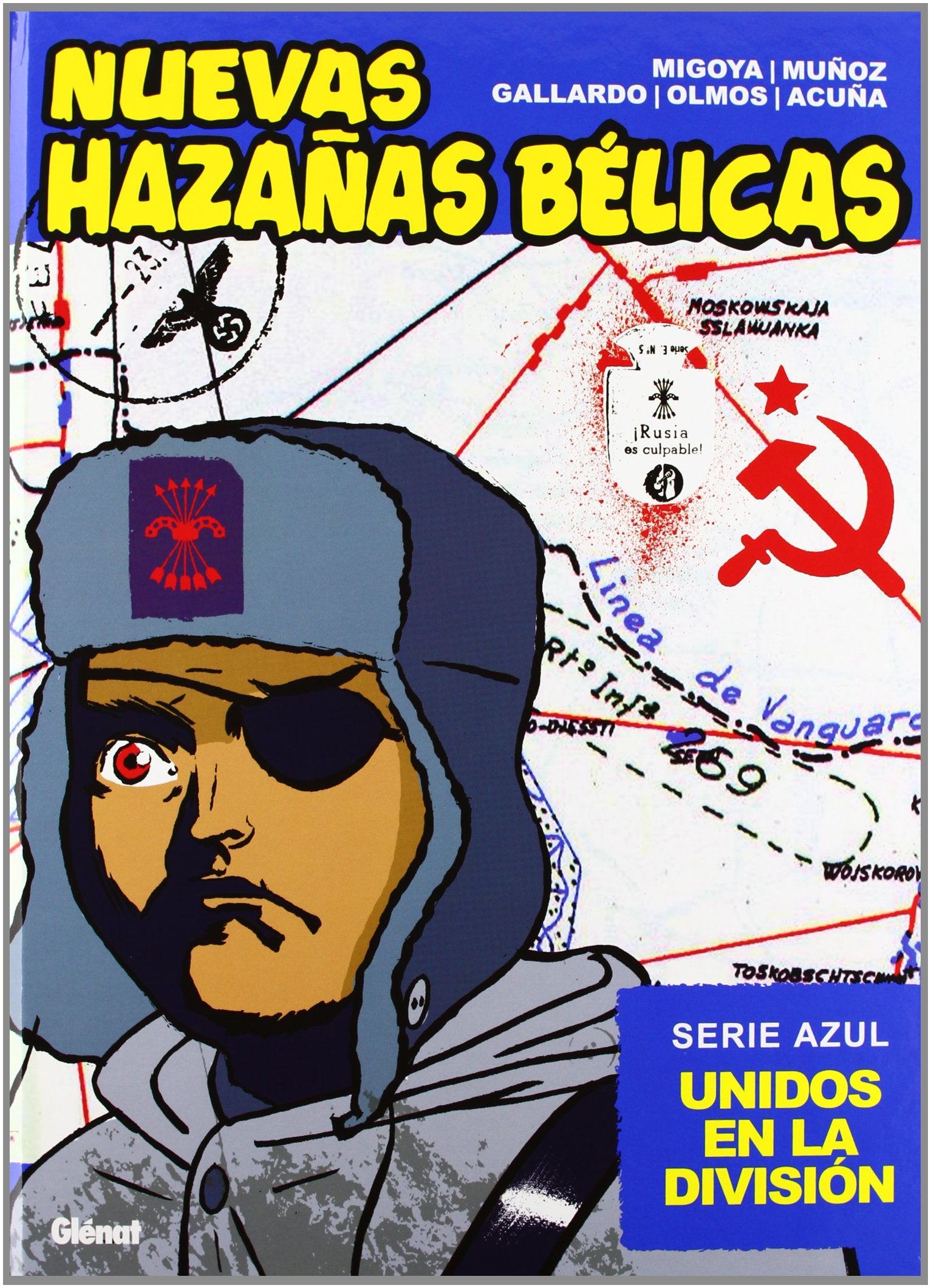 Nuevas Hazañas Bélicas: Unidos en la división 1