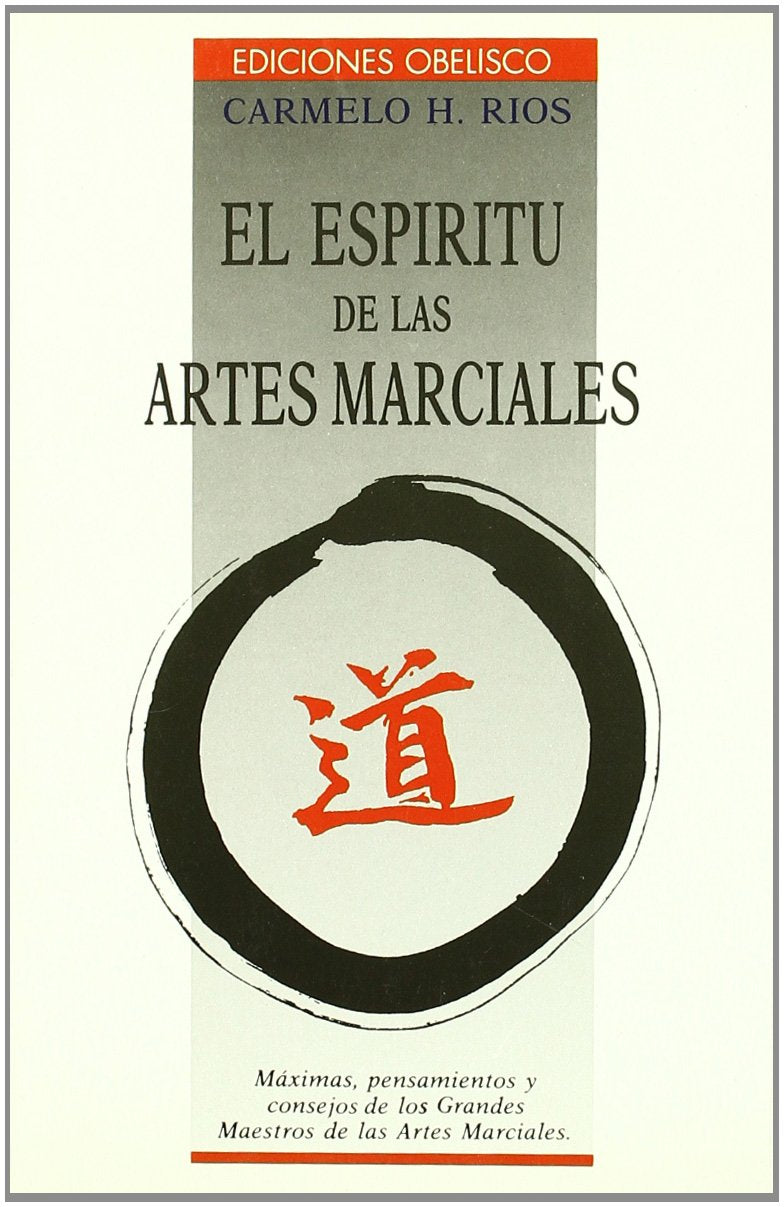 ESPIRITU DE ARTES MARCIALES,EL (SIN COLECCION)