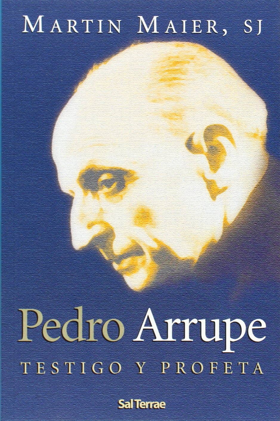 Pedro Arrupe. testigo y Profeta: 111 (Servidores y Testigos)
