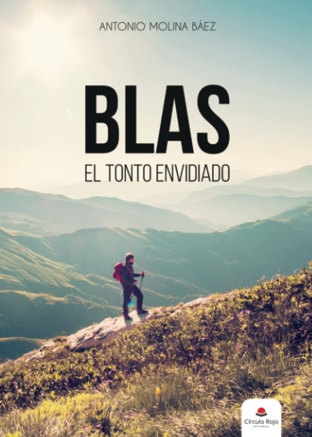 Blas. El tonto envidiado (NOVELA)
