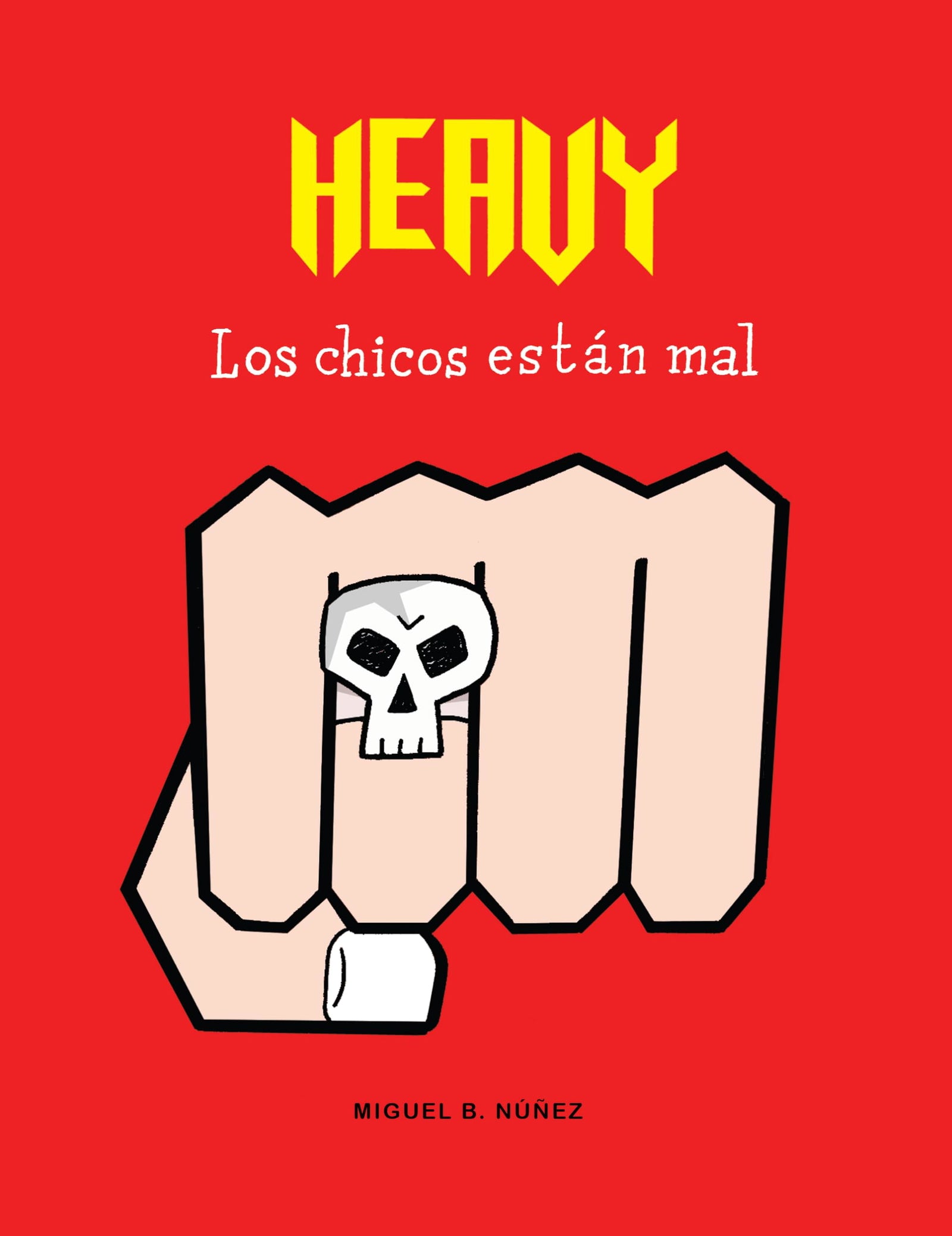 Heavy. Los chicos están mal (Cómic | Novela gráfica)