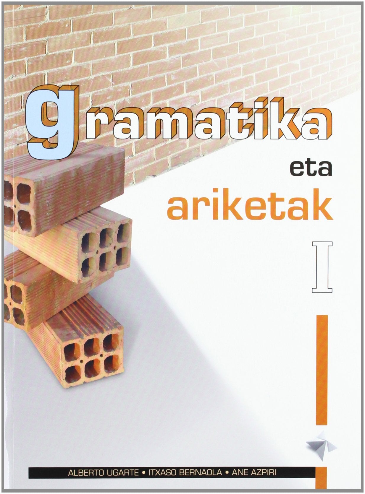 Gramatika eta ariketak I
