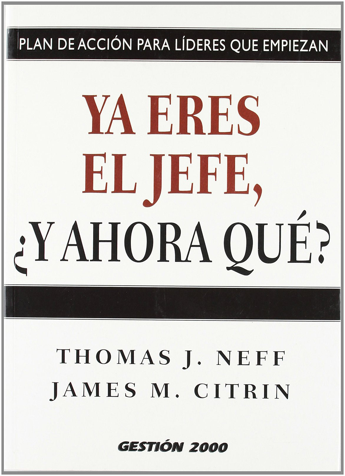 Ya eres el jefe, ¿y ahora qué? (MANAGEMENT)