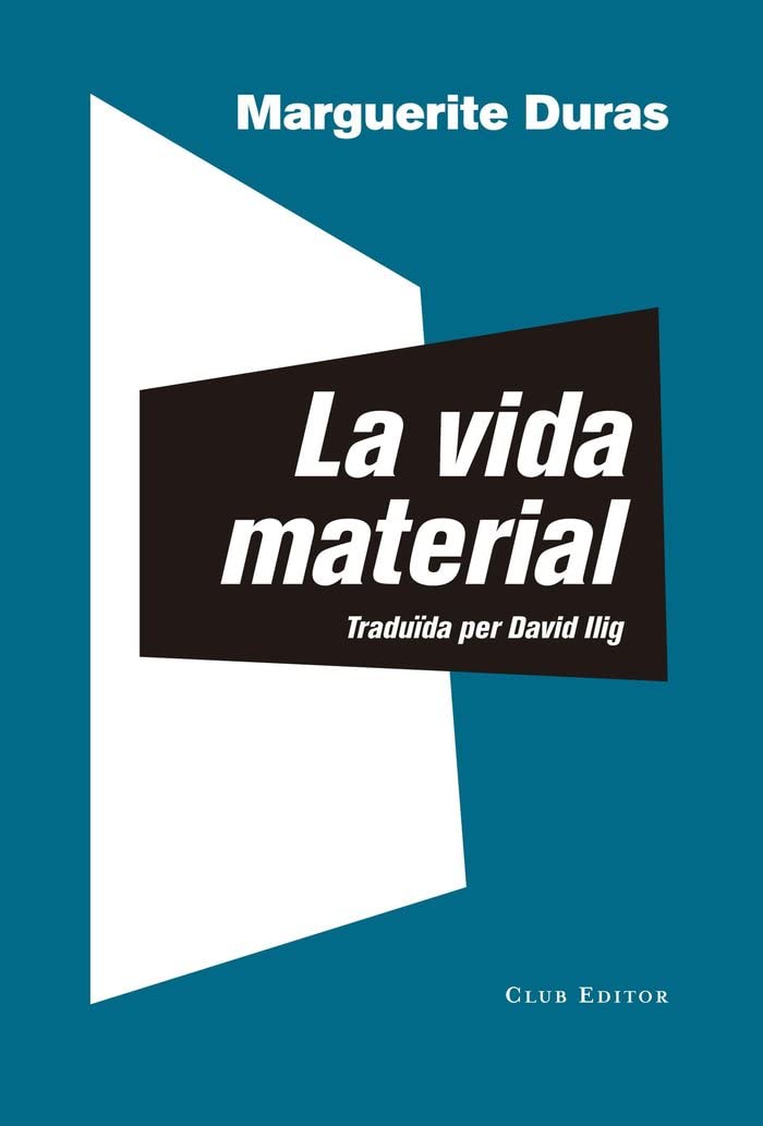 La vida material: 74 (El Club dels Novel·listes)
